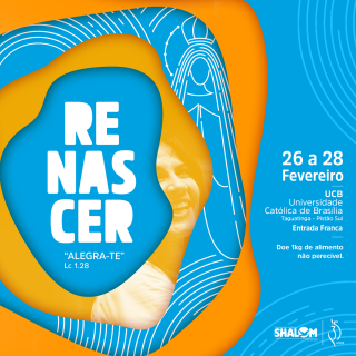 Retiro de Carnaval Shalom - Renascer Shalom Brasília - Na Católica de Taguatinga