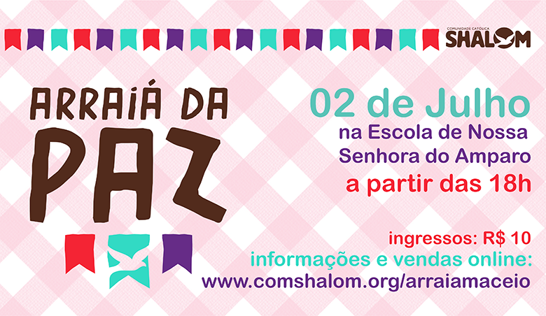 Arraiá da Paz em Maceió