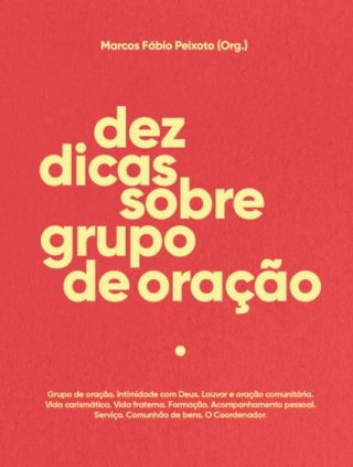10 dicas sobre grupo de oração