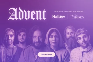 Aplicativo Hallow traz meditações feitas por atores de The Chosen para o Advento