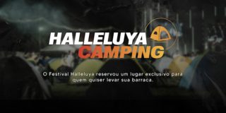 Festival Halleluya 2023 oferece espaço para camping; saiba mais